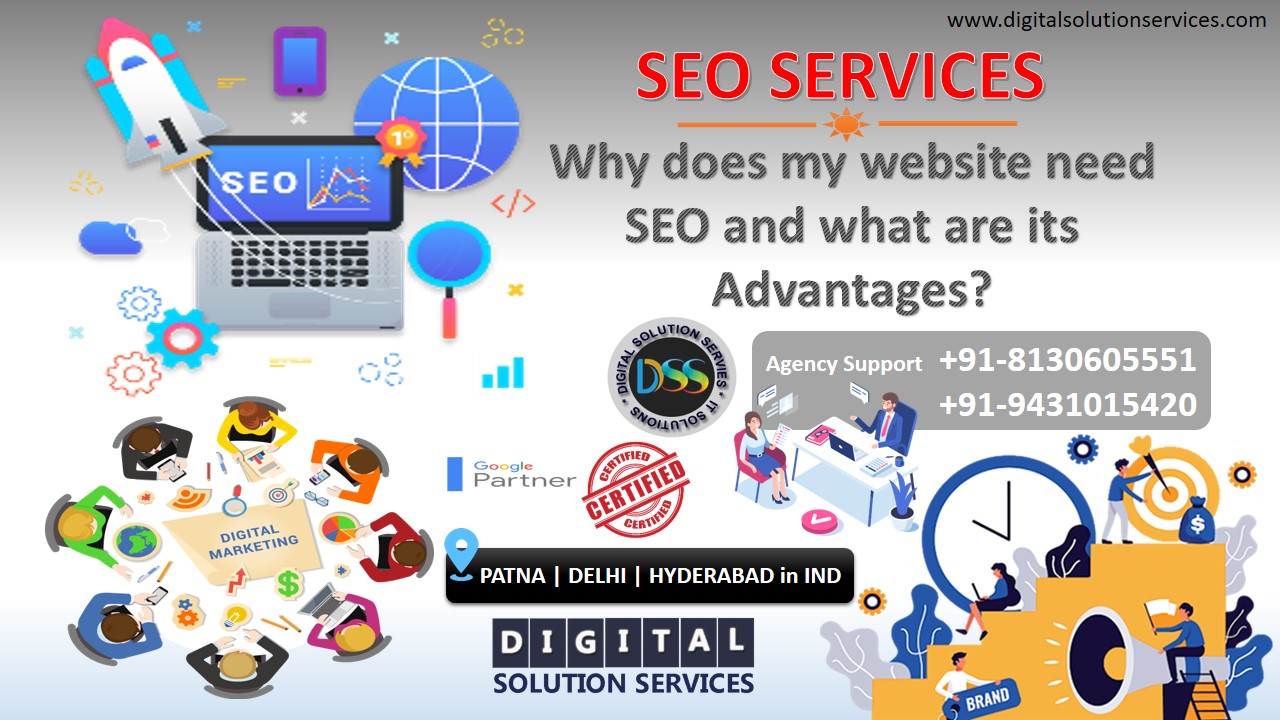 Why does my Website need SEO and what are its Advantages ?