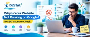 Why Your Website Isn’t Ranking on Google